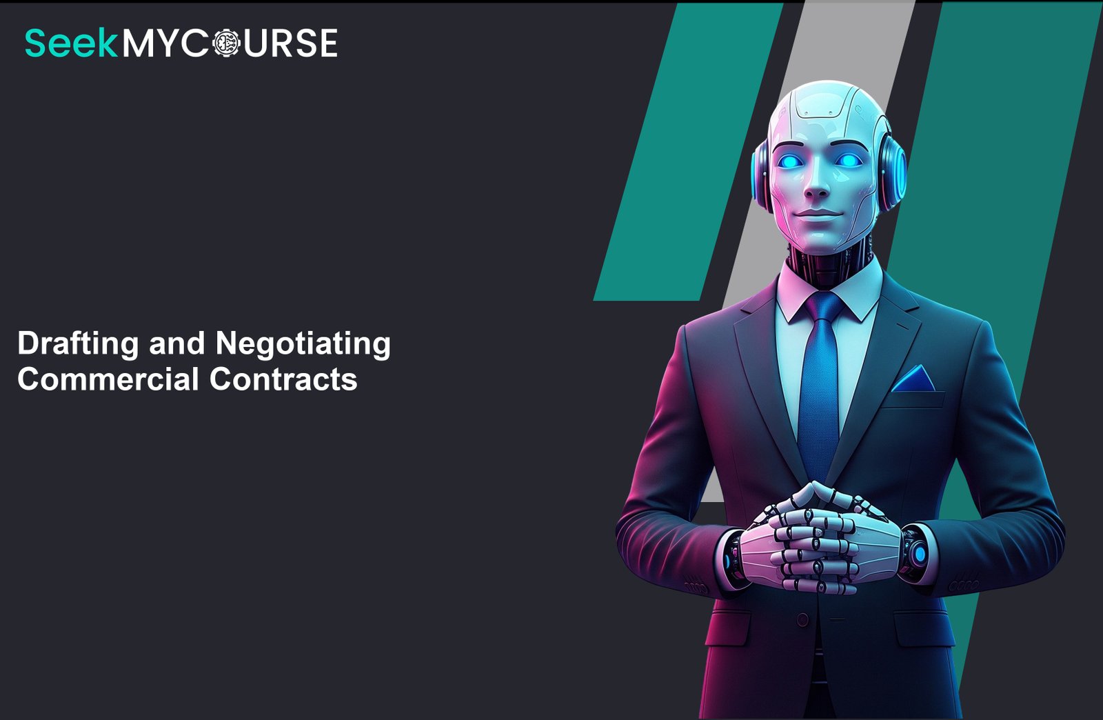 Drafting and Negotiating Commercial Contracts