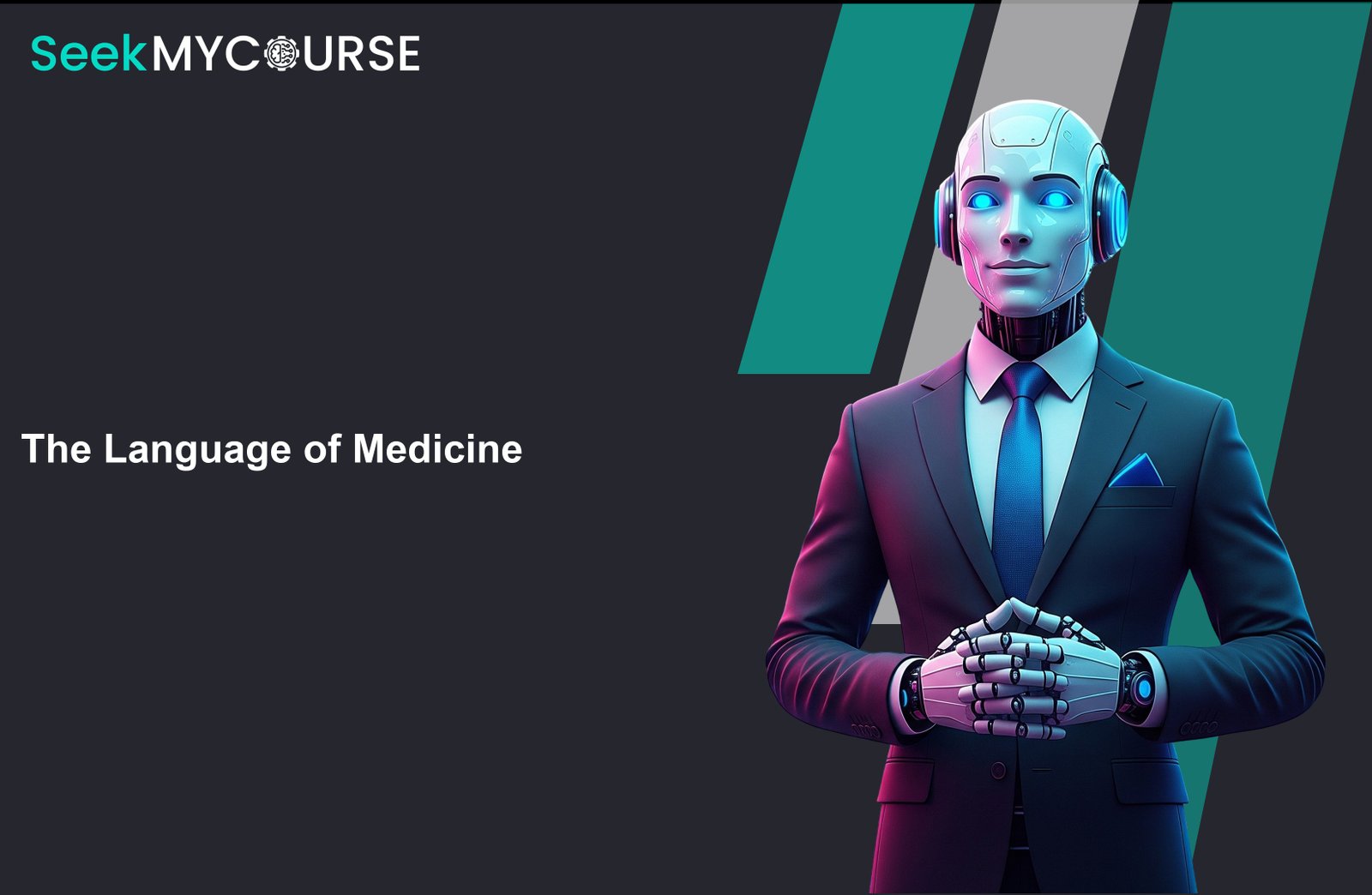 The Language of Medicine