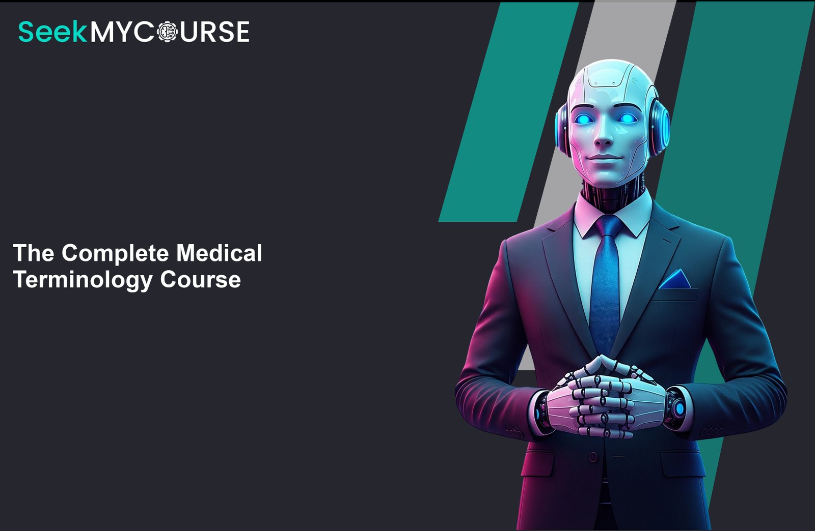 The Complete Medical Terminology Course