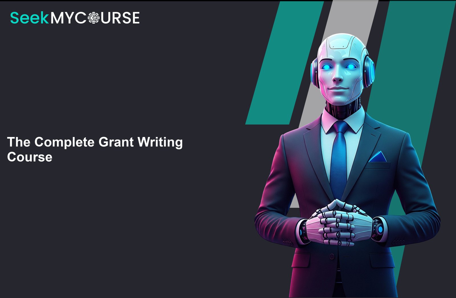 The Complete Grant Writing Course